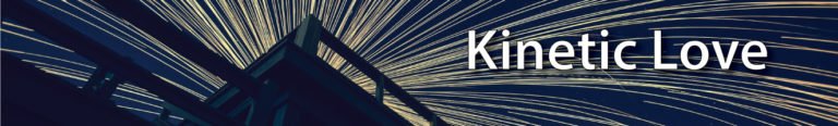 Kinetic Love